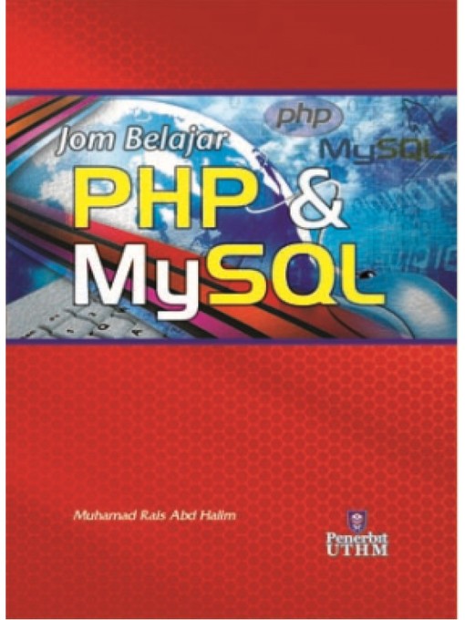 Title details for Jom Belajar PHP & MySQL by Muhamad Rais Abd Halim - Available